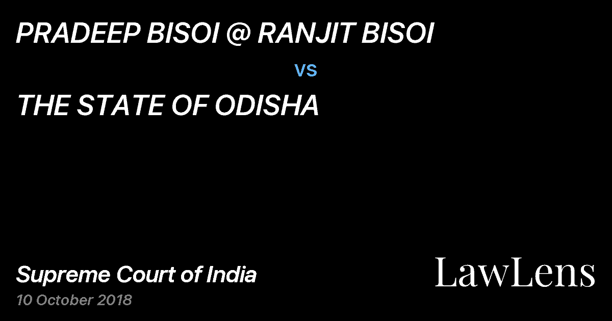 Preview image for PRADEEP BISOI @ RANJIT BISOI vs. THE STATE OF ODISHA