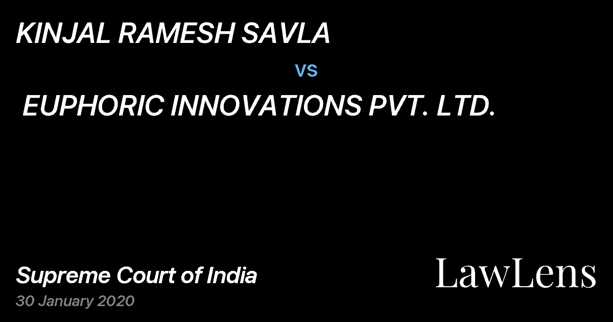 Preview image for KINJAL RAMESH SAVLA  vs.  EUPHORIC INNOVATIONS PVT. LTD.