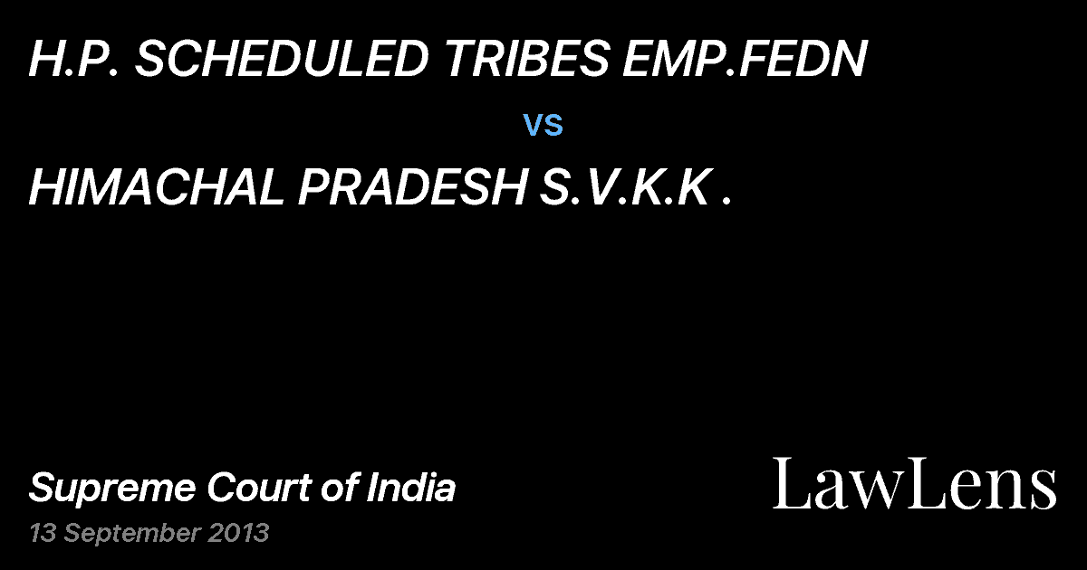 Preview image for H.P. SCHEDULED TRIBES EMP.FEDN vs. HIMACHAL PRADESH S.V.K.K .