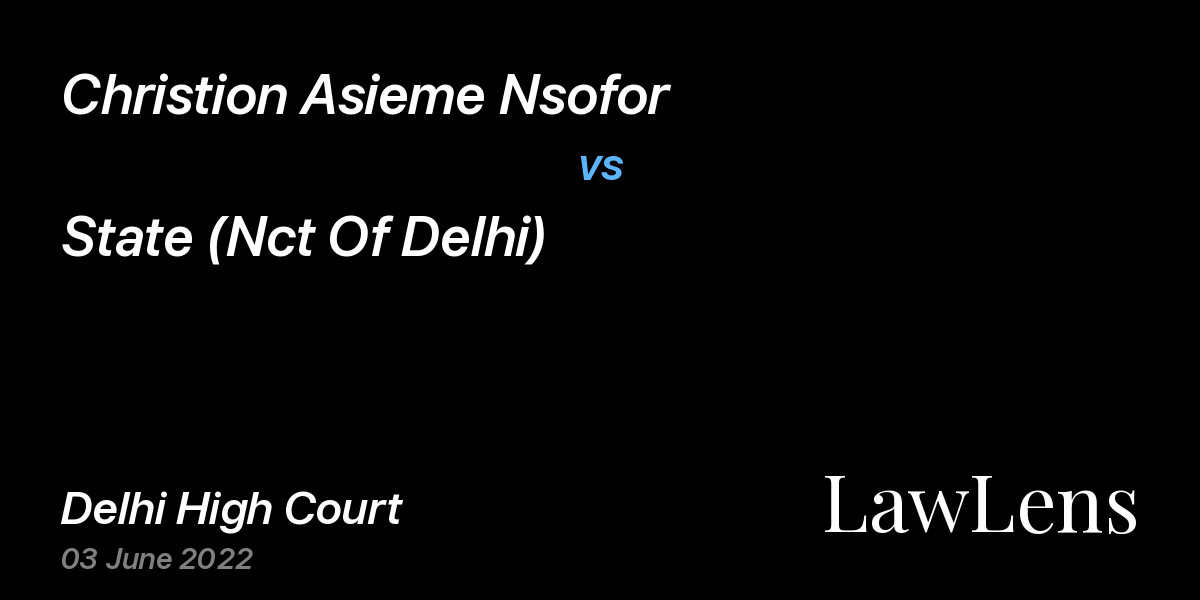 Preview image for Christion Asieme Nsofor vs. State (Nct Of Delhi)