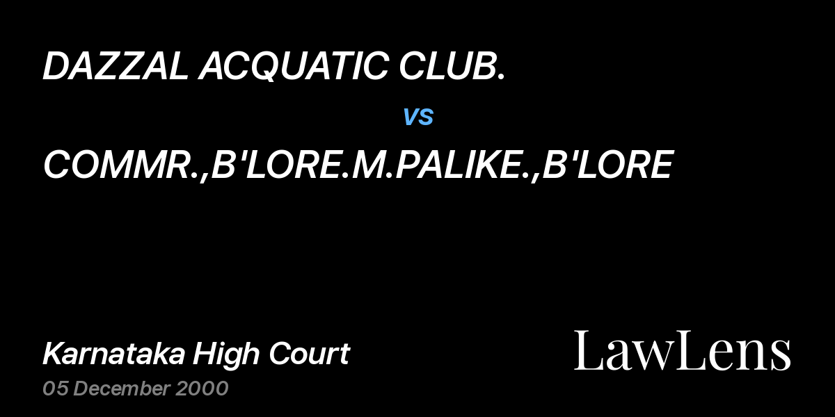 Preview image for DAZZAL ACQUATIC CLUB. vs. COMMR.,B'LORE.M.PALIKE.,B'LORE