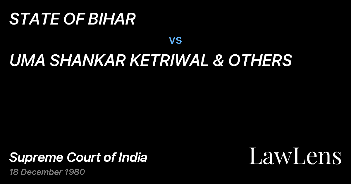 Preview image for STATE OF BIHAR vs. UMA SHANKAR KETRIWAL & OTHERS