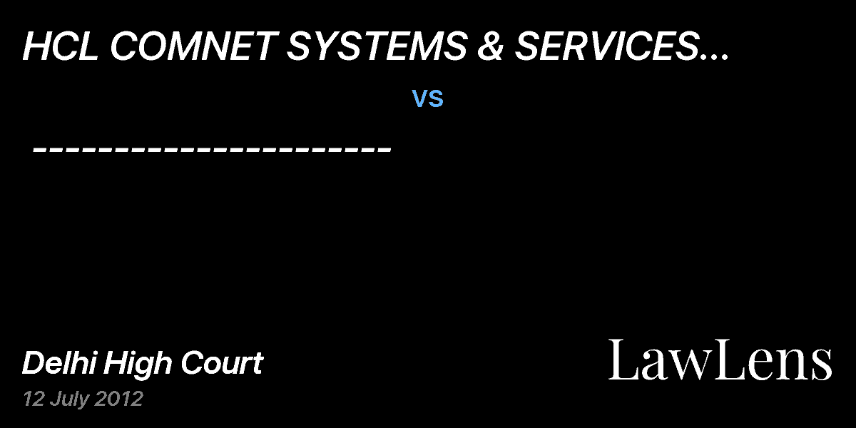 Preview image for HCL COMNET SYSTEMS & SERVICES LIMITED & ANR.  vs.  ----------------------