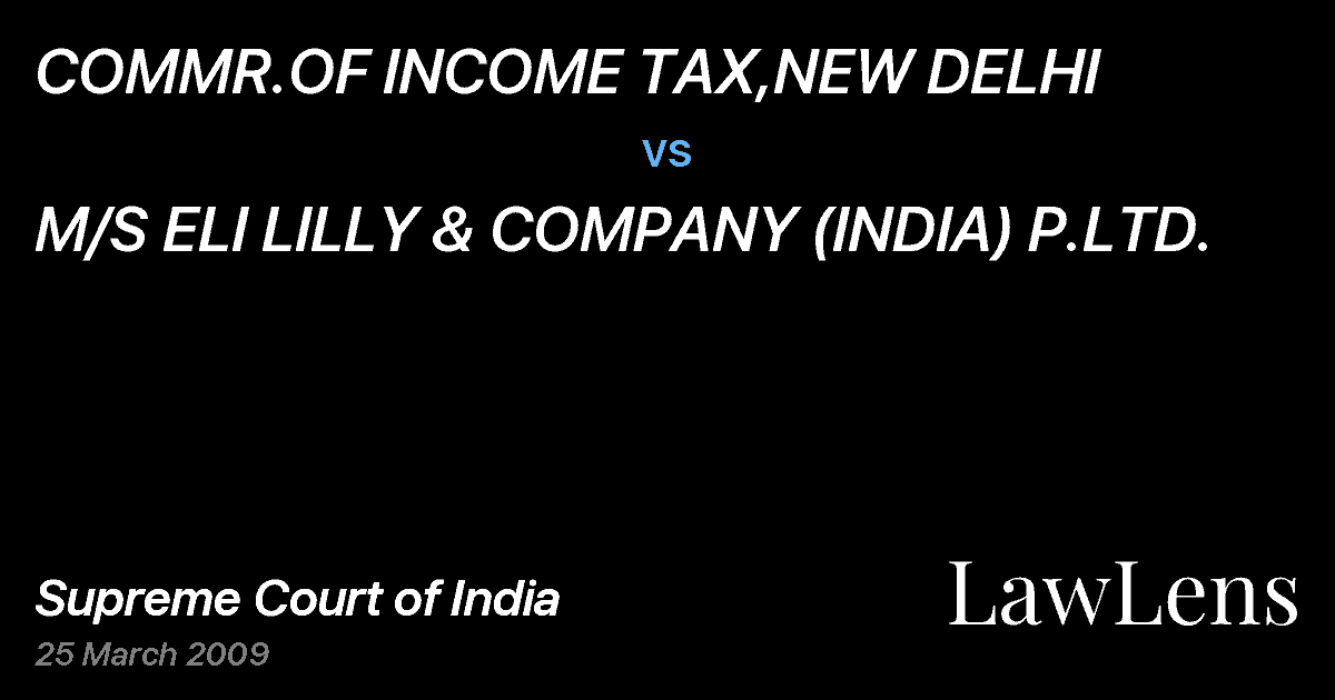 Preview image for COMMR.OF INCOME TAX,NEW DELHI vs. M/S ELI LILLY & COMPANY (INDIA) P.LTD.