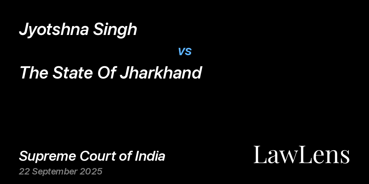 Preview image for Jyotshna Singh vs. The State Of Jharkhand