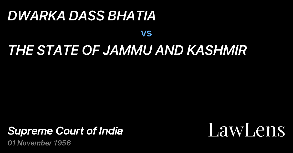 Preview image for DWARKA DASS BHATIA vs. THE STATE OF JAMMU AND KASHMIR