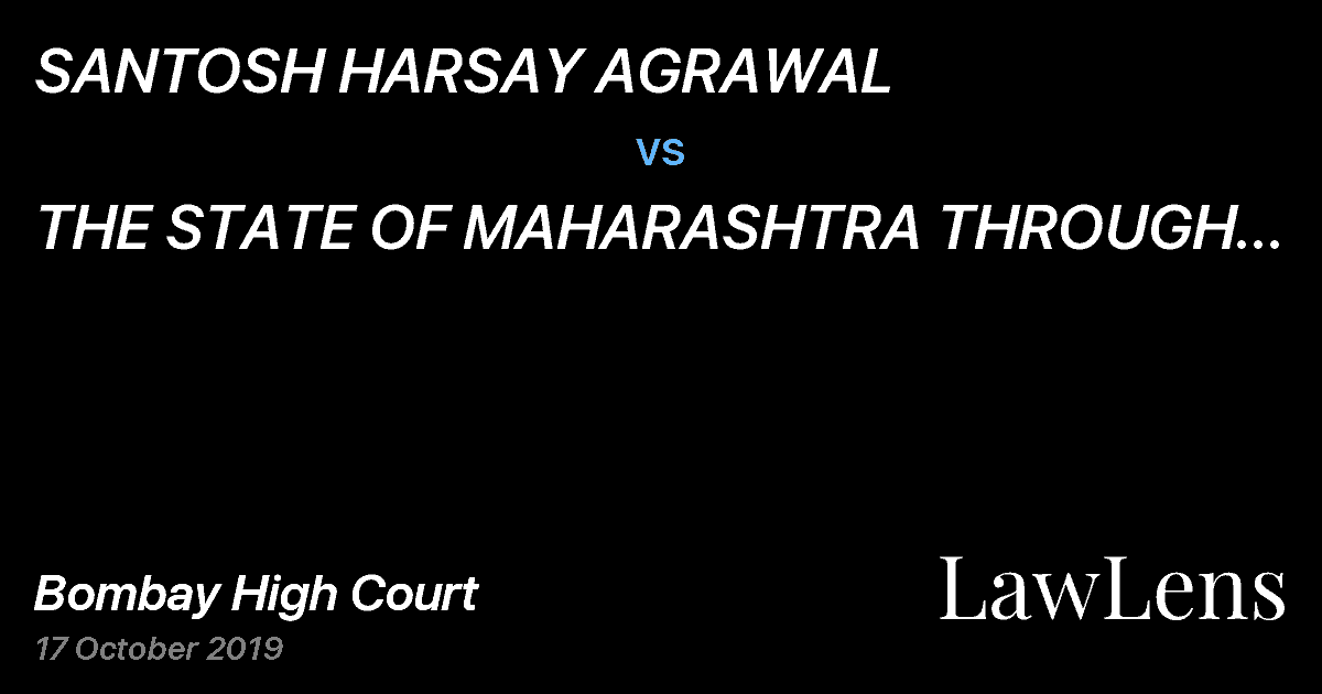 Preview image for SANTOSH HARSAY AGRAWAL  vs.  THE STATE OF MAHARASHTRA THROUGH THE COLLECTOR, JALGAON AND OTHERS