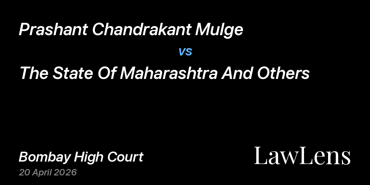 Preview image for Prashant Chandrakant Mulge vs. The State Of Maharashtra And Others