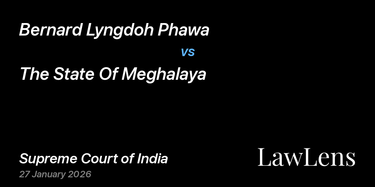 Preview image for Bernard Lyngdoh Phawa vs. The State Of Meghalaya