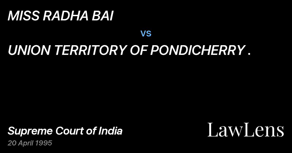 Preview image for MISS RADHA BAI vs. UNION TERRITORY OF PONDICHERRY .