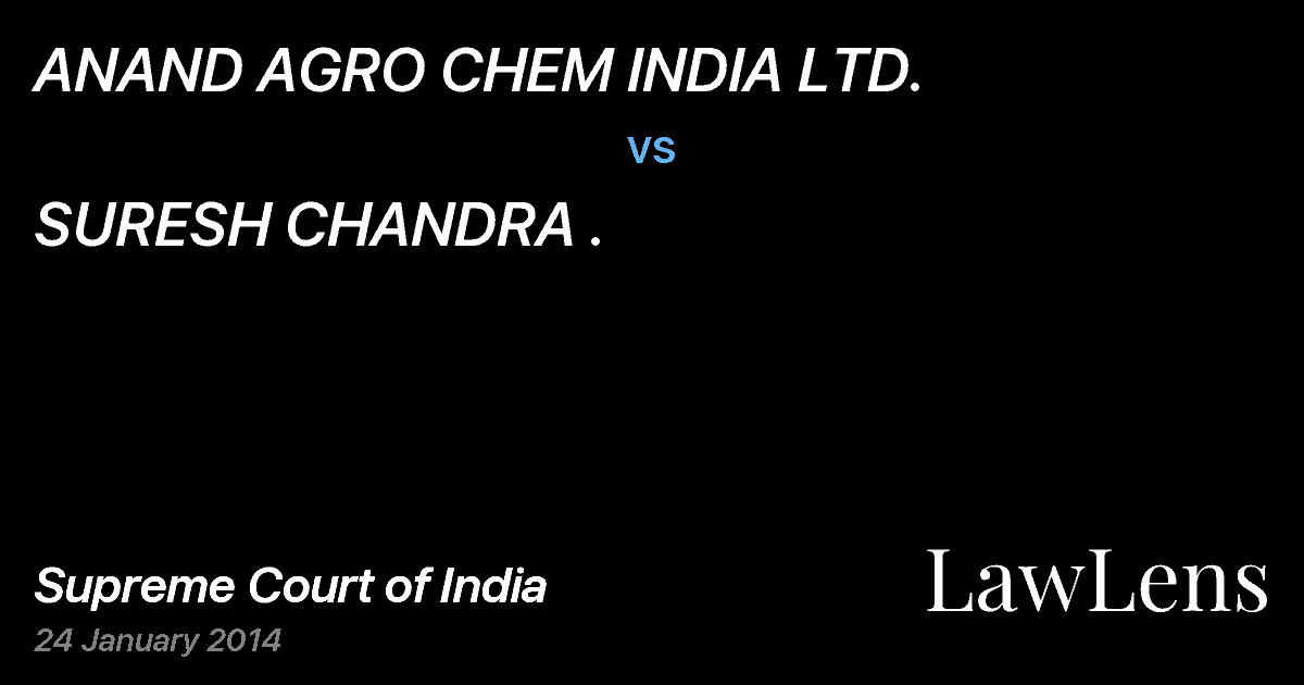 Preview image for ANAND AGRO CHEM INDIA LTD. vs. SURESH CHANDRA .