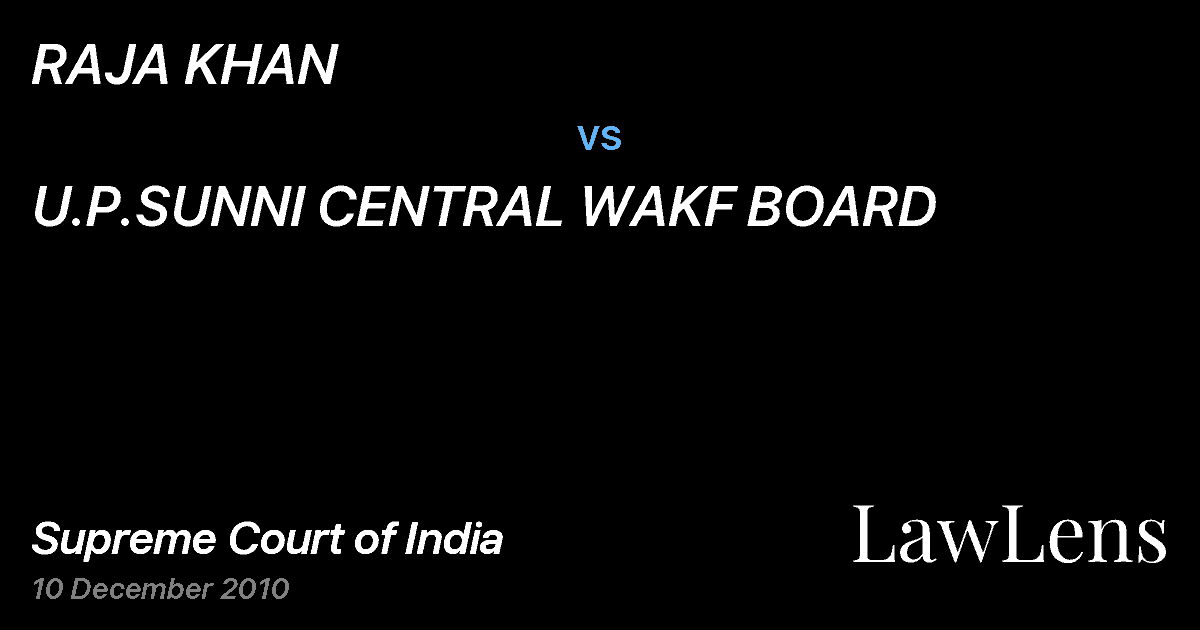 Preview image for RAJA KHAN vs. U.P.SUNNI CENTRAL WAKF BOARD