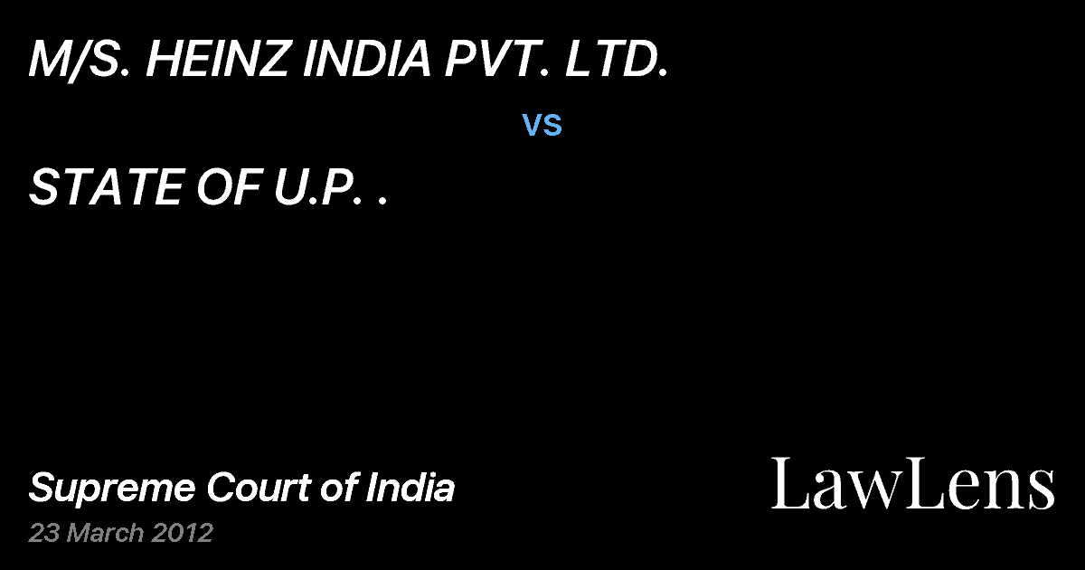 Preview image for M/S. HEINZ INDIA PVT. LTD. vs. STATE OF U.P. .