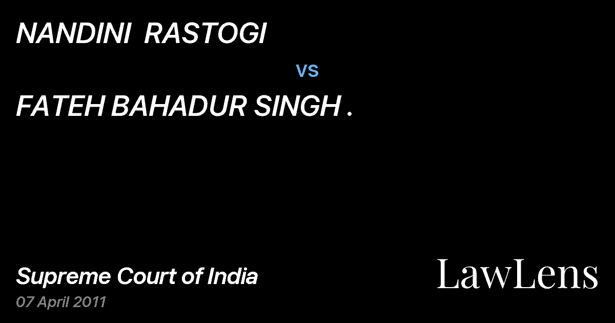 Preview image for NANDINI  RASTOGI vs. FATEH BAHADUR SINGH .