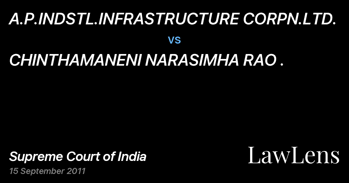 Preview image for A.P.INDSTL.INFRASTRUCTURE CORPN.LTD. vs. CHINTHAMANENI NARASIMHA RAO .