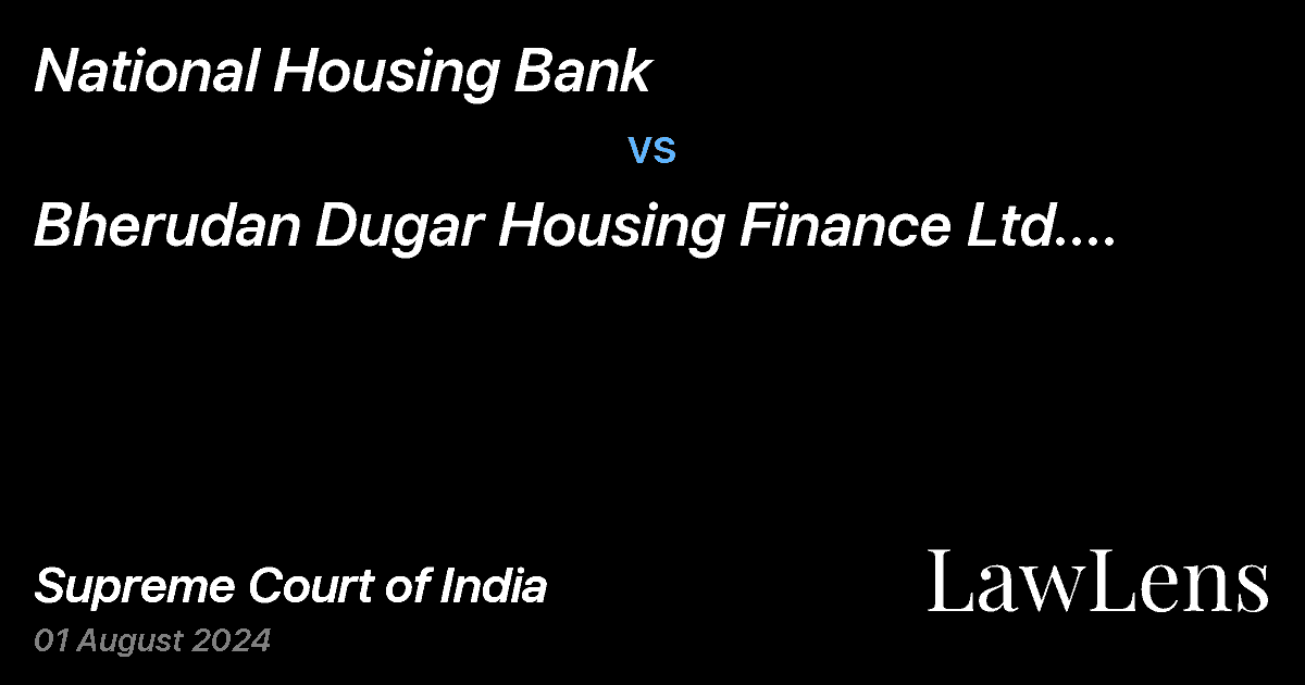 Preview image for NATIONAL HOUSING BANK vs. BHERUDAN DUGAR HOUSING FINANCE LTD. AND ORS. ETC.