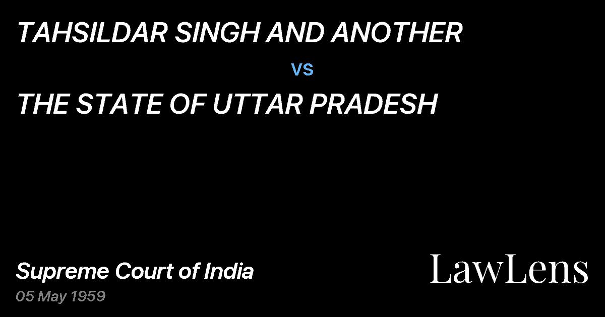 Preview image for TAHSILDAR SINGH AND ANOTHER vs. THE STATE OF UTTAR PRADESH