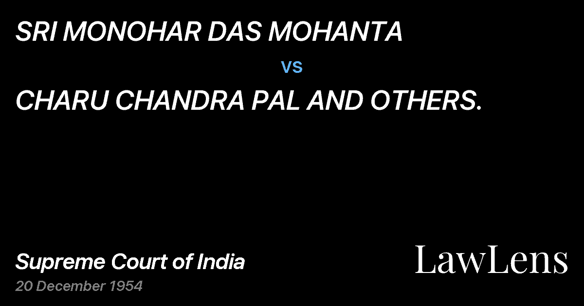 Preview image for SRI MONOHAR DAS MOHANTA vs. CHARU CHANDRA PAL AND OTHERS.