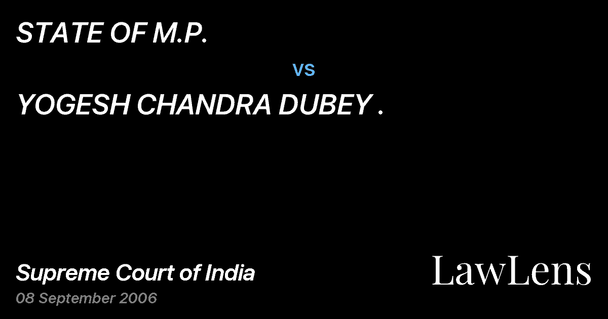 Preview image for STATE OF M.P. vs. YOGESH CHANDRA DUBEY .