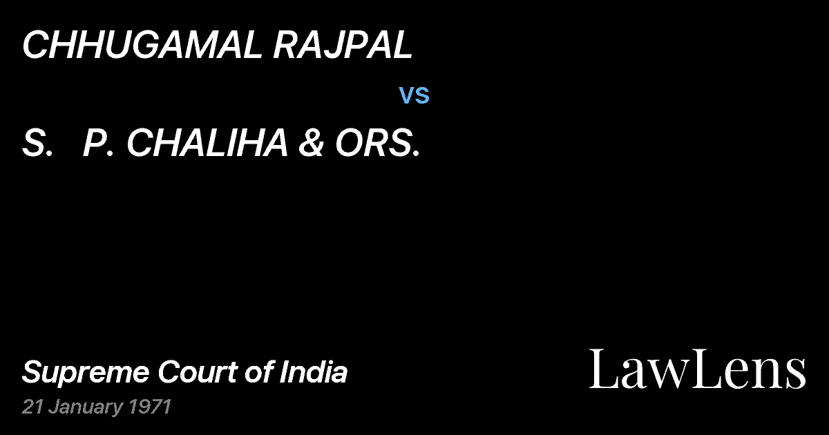 Preview image for CHHUGAMAL RAJPAL vs. S.   P. CHALIHA & ORS.