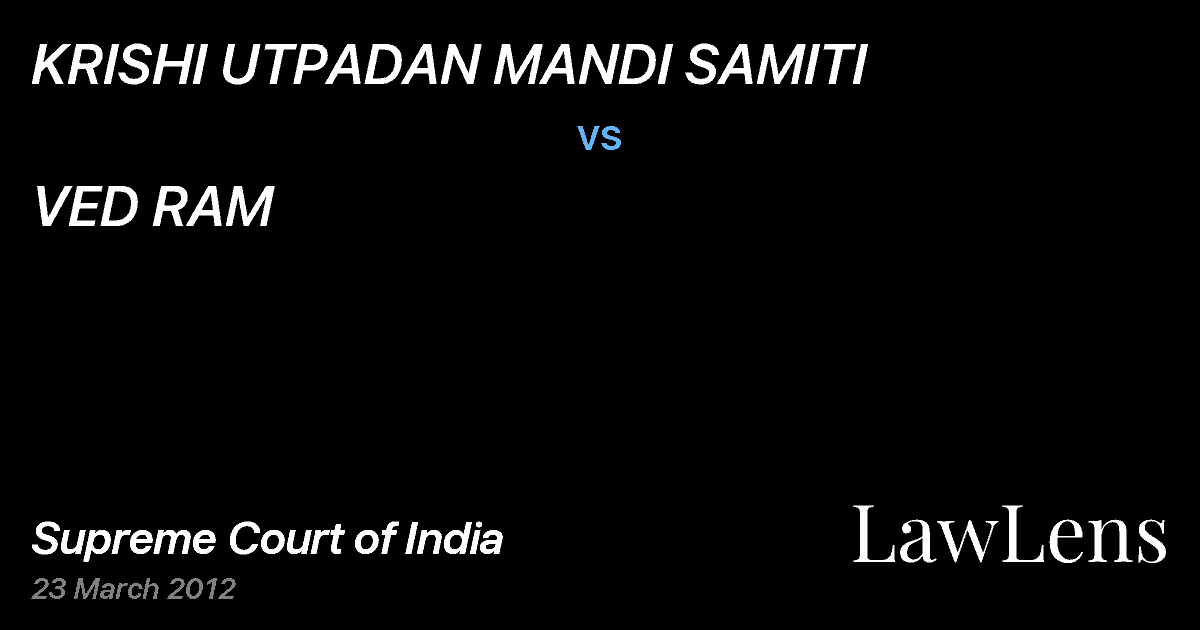 Preview image for KRISHI UTPADAN MANDI SAMITI vs. VED RAM