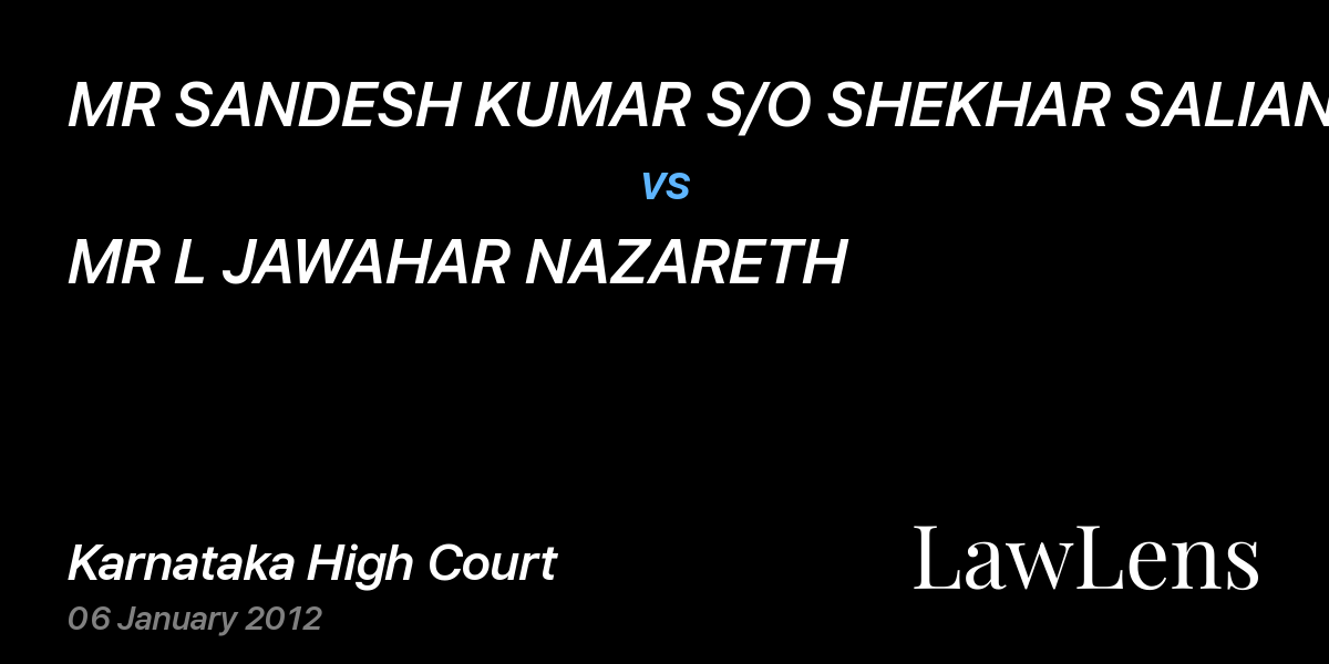 Preview image for MR SANDESH KUMAR S/O SHEKHAR SALIAN vs. MR L JAWAHAR NAZARETH