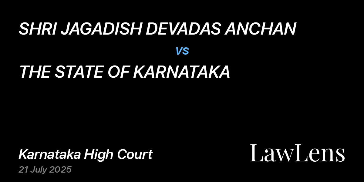 Preview image for SHRI JAGADISH DEVADAS ANCHAN vs. THE STATE OF KARNATAKA