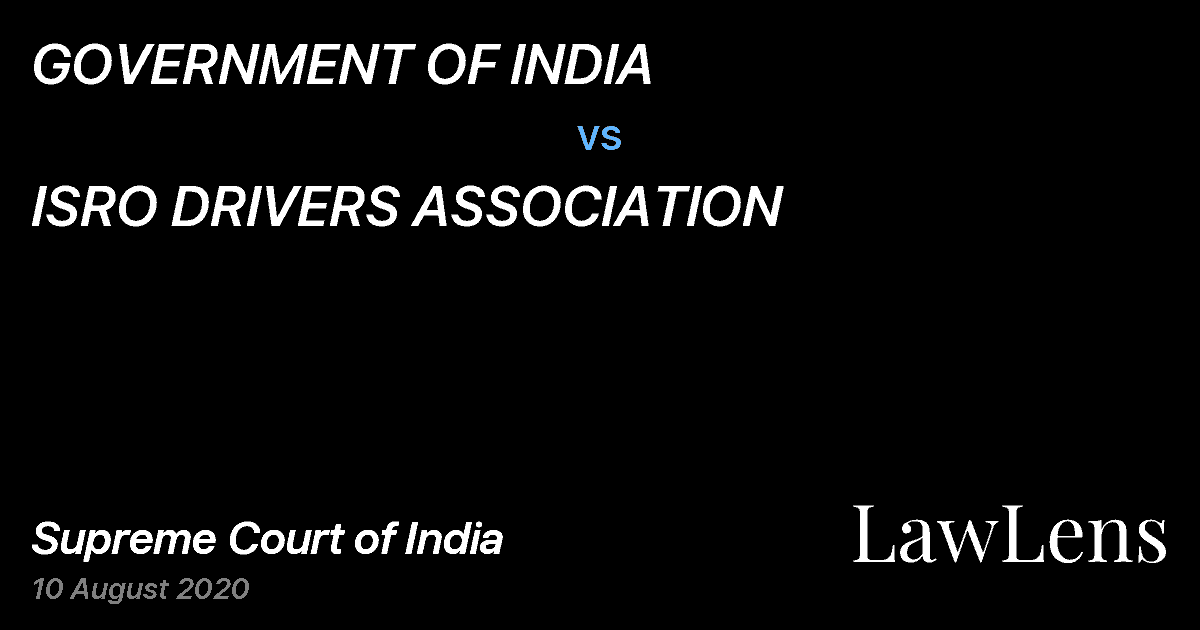 Preview image for GOVERNMENT OF INDIA vs. ISRO DRIVERS ASSOCIATION