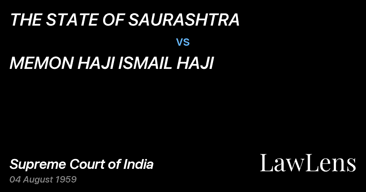 Preview image for THE STATE OF SAURASHTRA vs. MEMON HAJI ISMAIL HAJI