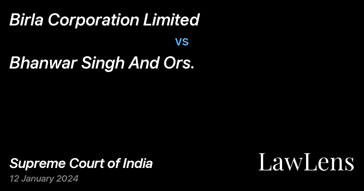Preview image for Birla Corporation Limited vs. Bhanwar Singh And Ors.