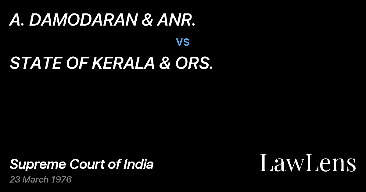 Preview image for A. DAMODARAN & ANR. vs. STATE OF KERALA & ORS.
