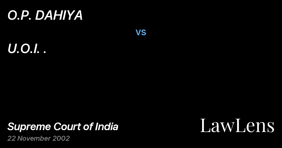 Preview image for O.P. DAHIYA vs. U.O.I. .