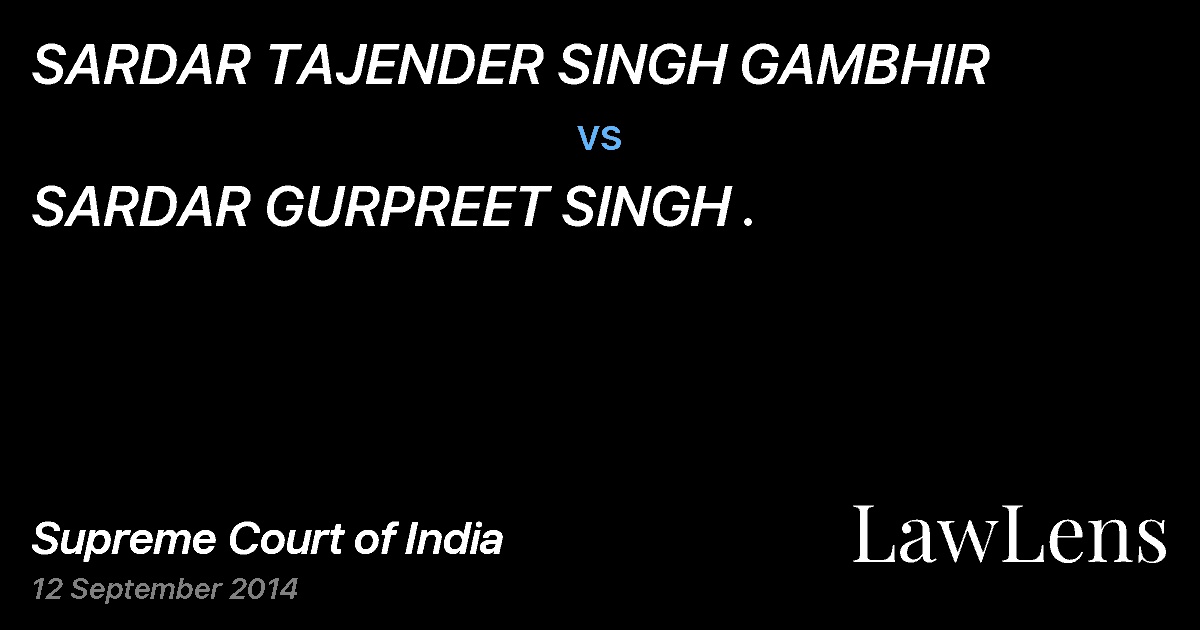 Preview image for SARDAR TAJENDER SINGH GAMBHIR vs. SARDAR GURPREET SINGH .