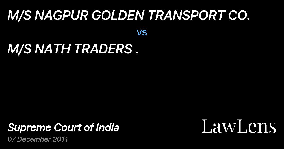 Preview image for M/S NAGPUR GOLDEN TRANSPORT CO. vs. M/S NATH TRADERS .