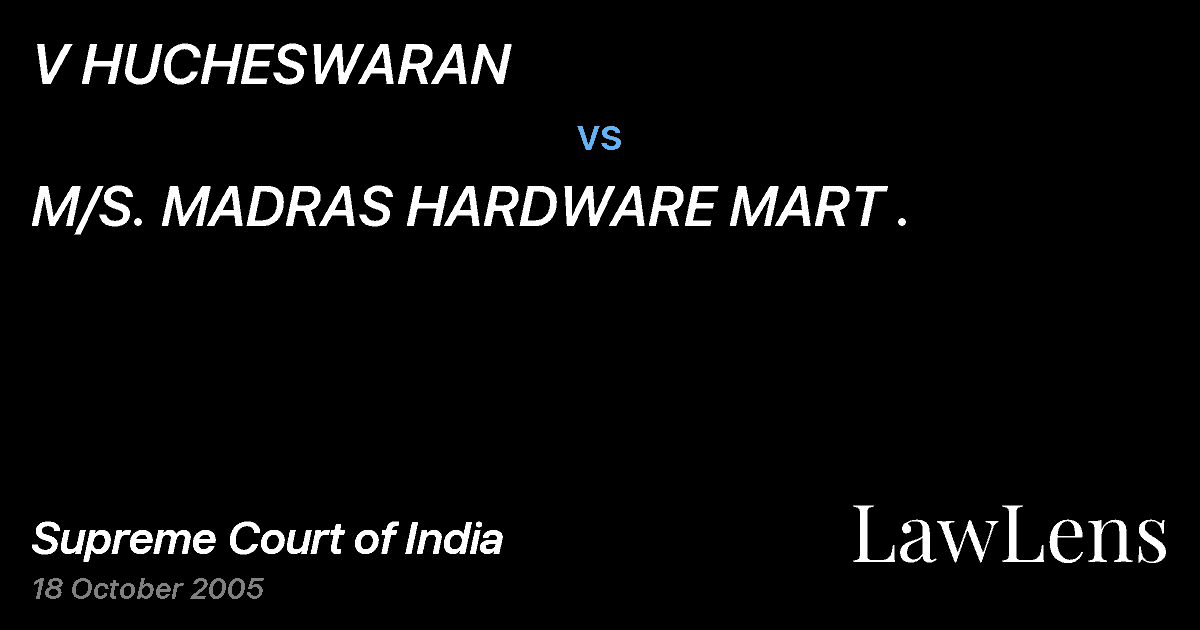 Preview image for V HUCHESWARAN vs. M/S. MADRAS HARDWARE MART .