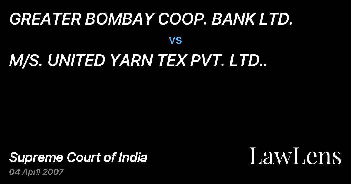 Preview image for GREATER BOMBAY COOP. BANK LTD. vs. M/S. UNITED YARN TEX PVT. LTD..