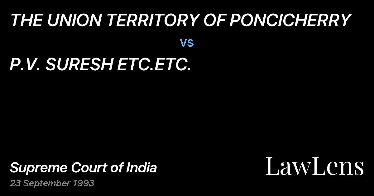 Preview image for THE UNION TERRITORY OF PONCICHERRY vs. P.V. SURESH ETC.ETC.