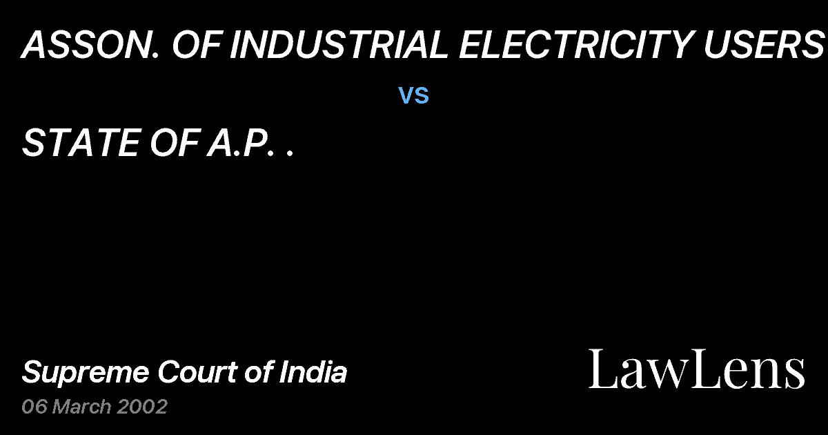 Preview image for ASSON. OF INDUSTRIAL ELECTRICITY USERS vs. STATE OF A.P. .