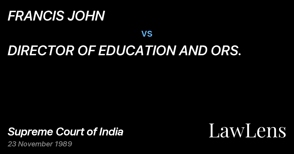 Preview image for FRANCIS JOHN vs. DIRECTOR OF EDUCATION AND ORS.
