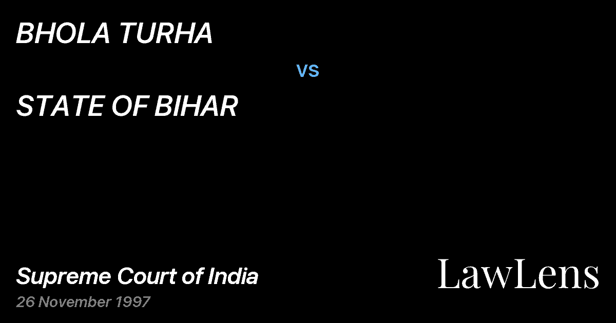 Preview image for BHOLA TURHA vs. STATE OF BIHAR