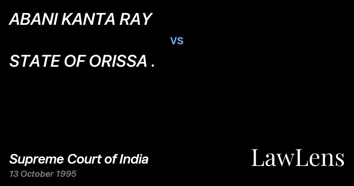 Preview image for ABANI KANTA RAY vs. STATE OF ORISSA .