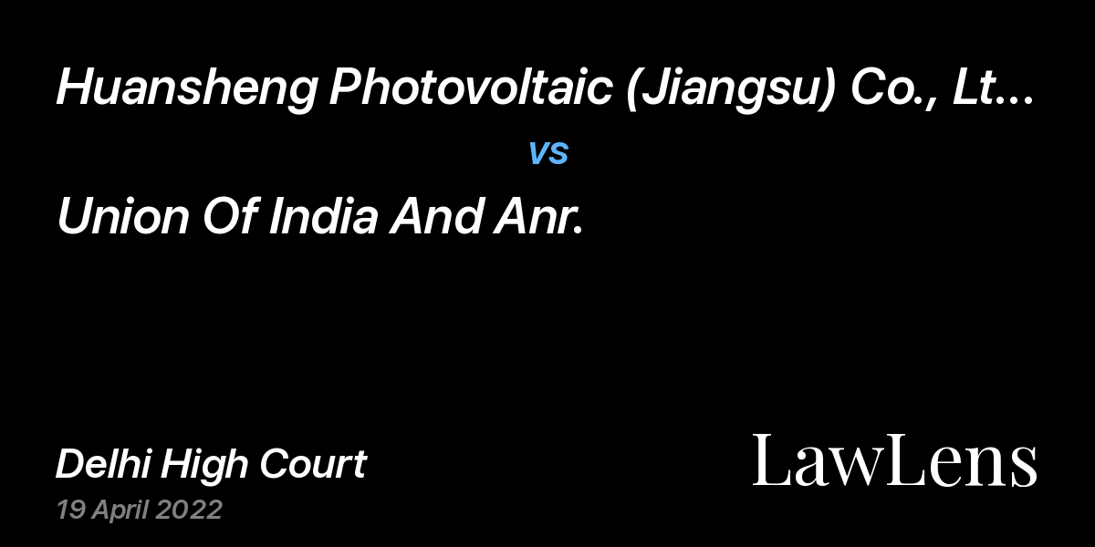 Preview image for Huansheng Photovoltaic (Jiangsu) Co., Ltd. And Others vs. Union Of India And Anr.