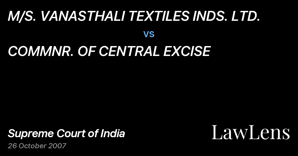 Preview image for M/S. VANASTHALI TEXTILES INDS. LTD. vs. COMMNR. OF CENTRAL EXCISE