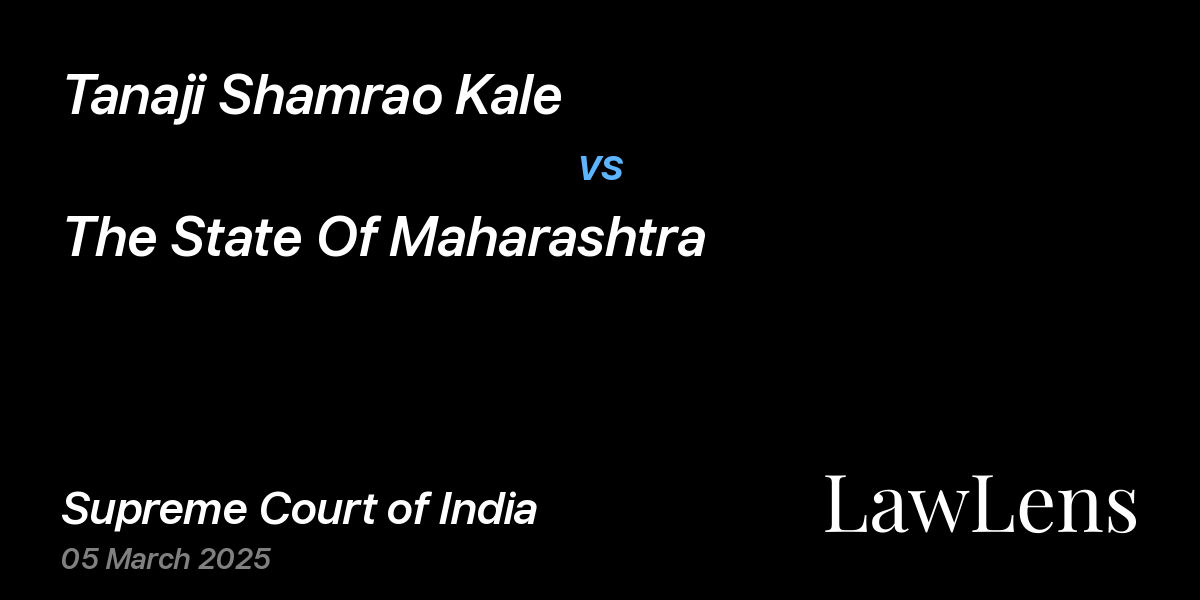 Preview image for Tanaji Shamrao Kale vs. The State Of Maharashtra