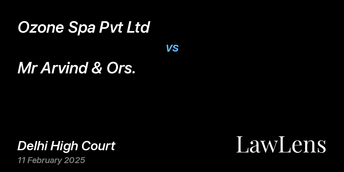 Preview image for Ozone Spa Pvt Ltd vs. Mr Arvind & Ors.