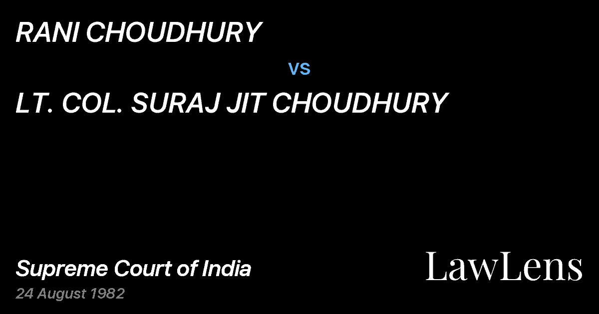 Preview image for RANI CHOUDHURY vs. LT. COL. SURAJ JIT CHOUDHURY