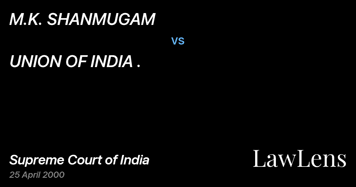 Preview image for M.K. SHANMUGAM vs. UNION OF INDIA .