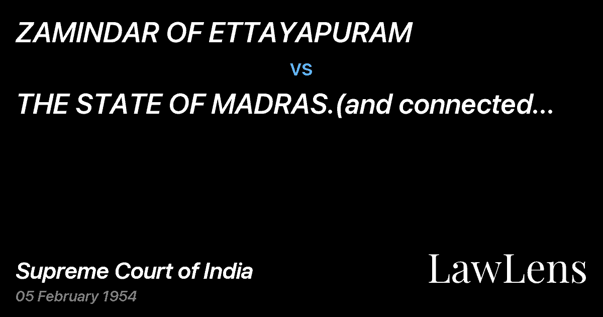 Preview image for ZAMINDAR OF ETTAYAPURAM vs. THE STATE OF MADRAS.(and connected appeals)