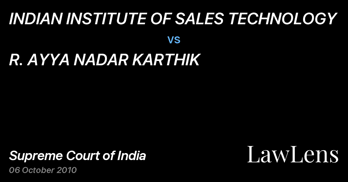 Preview image for INDIAN INSTITUTE OF SALES TECHNOLOGY vs. R. AYYA NADAR KARTHIK