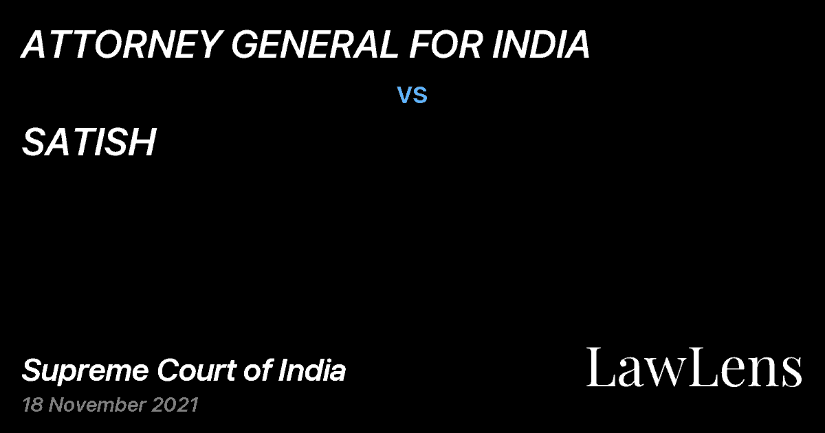 Preview image for ATTORNEY GENERAL FOR INDIA vs. SATISH